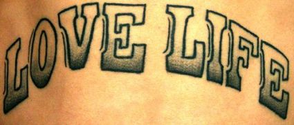 Love Life Text Tattoo